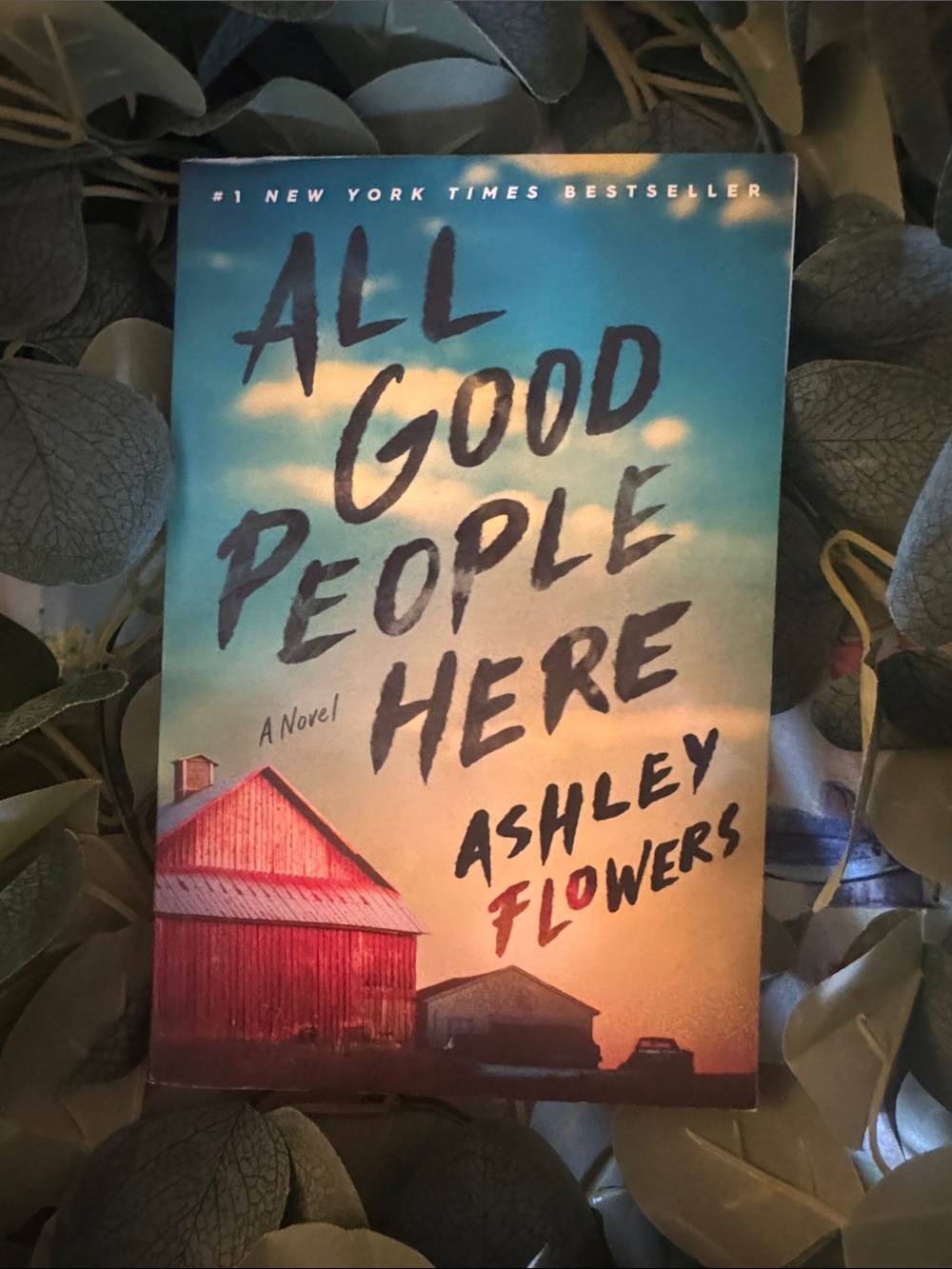 All Good People Here by Ashley Flowers